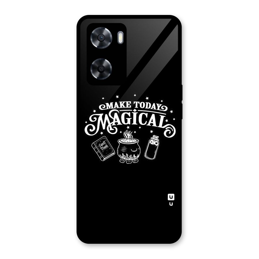 Make Today Magical Glass Back Case for Oppo A57 2022