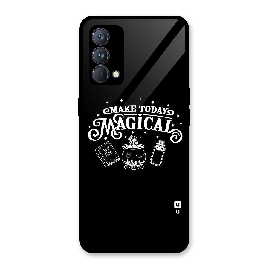 Make Today Magical Glass Back Case for Realme GT Master Edition