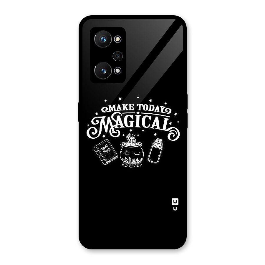 Make Today Magical Glass Back Case for Realme GT Neo 3T