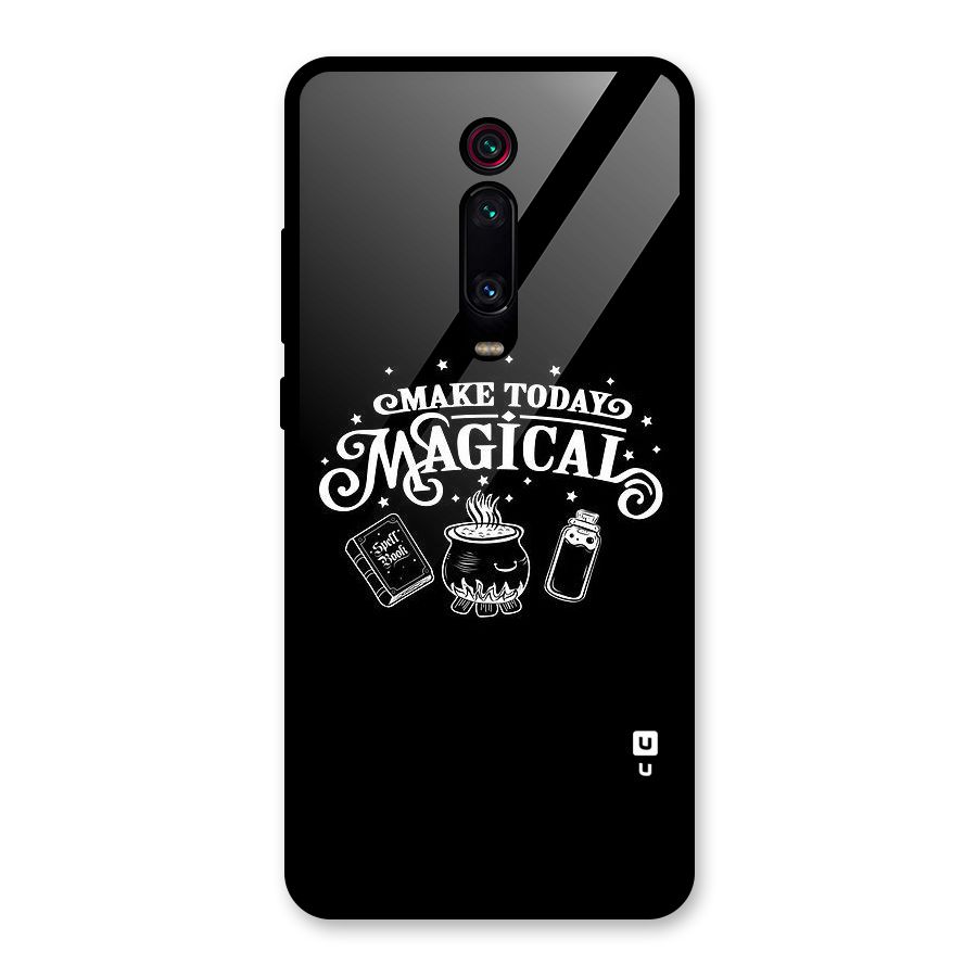 Make Today Magical Glass Back Case for Redmi K20 Pro