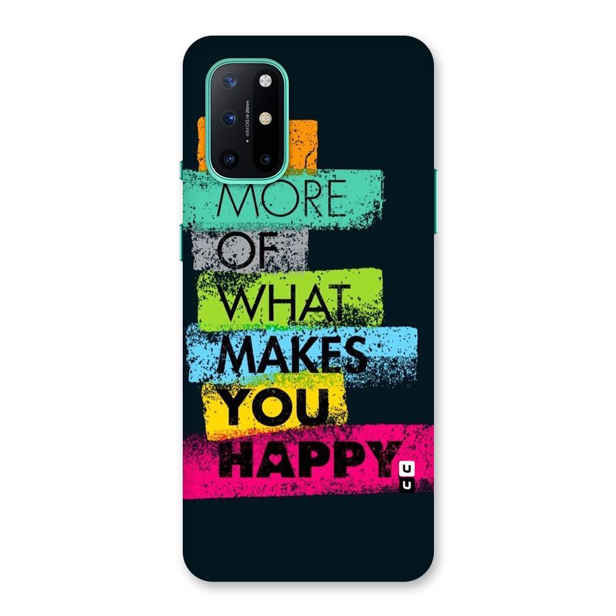 Makes You Happy Back Case for OnePlus 8T