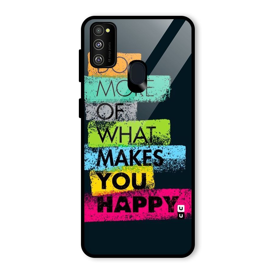 Makes You Happy Glass Back Case for Galaxy M30s