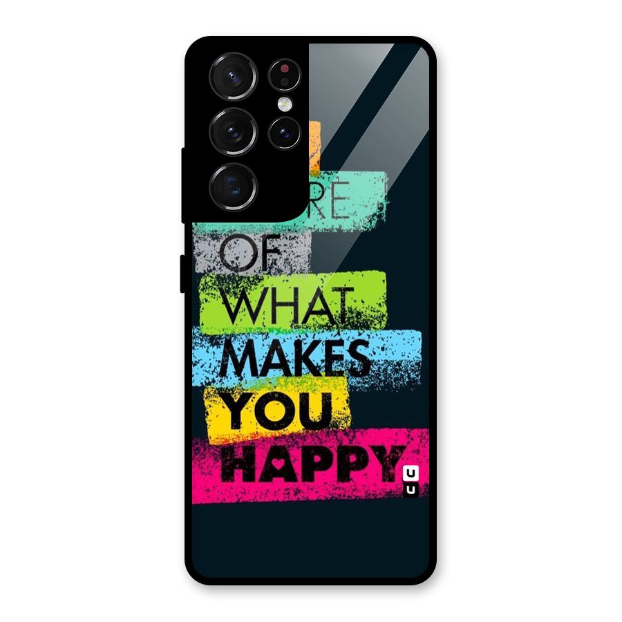 Makes You Happy Glass Back Case for Galaxy S21 Ultra 5G
