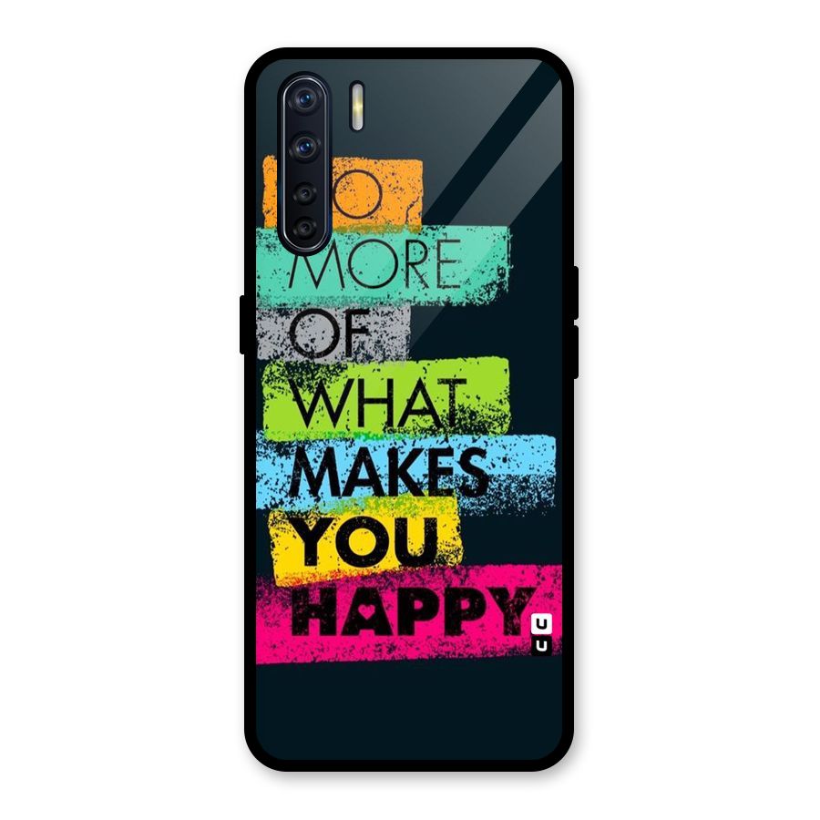 Makes You Happy Glass Back Case for Oppo F15
