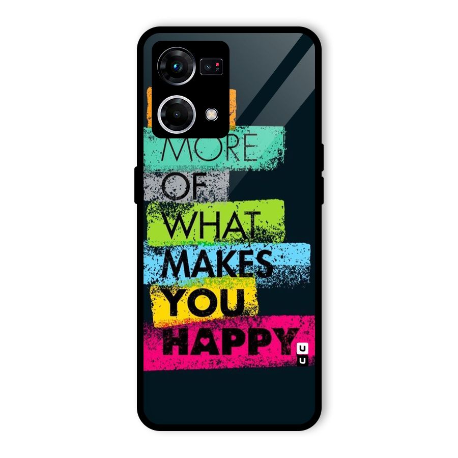 Makes You Happy Glass Back Case for Oppo F21 Pro 5G