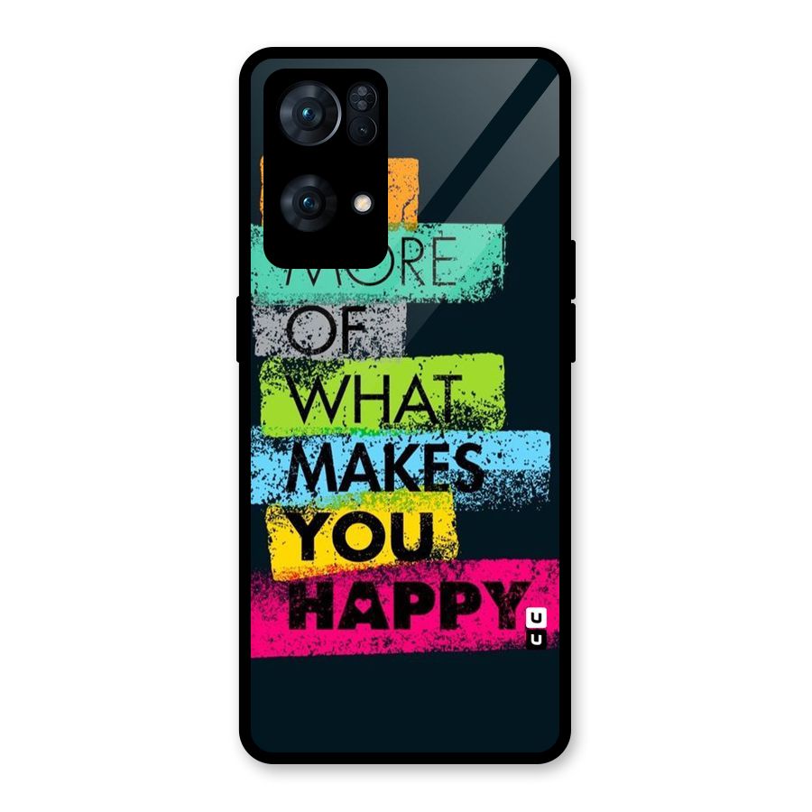 Makes You Happy Glass Back Case for Oppo Reno7 Pro 5G
