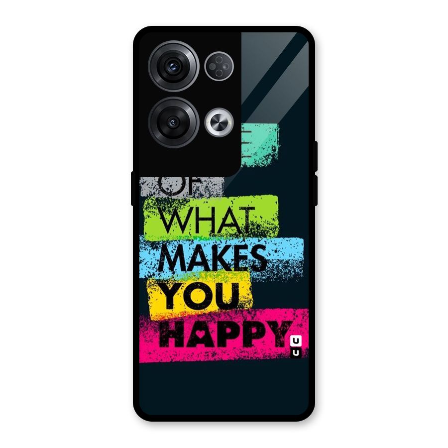 Makes You Happy Glass Back Case for Oppo Reno8 Pro 5G