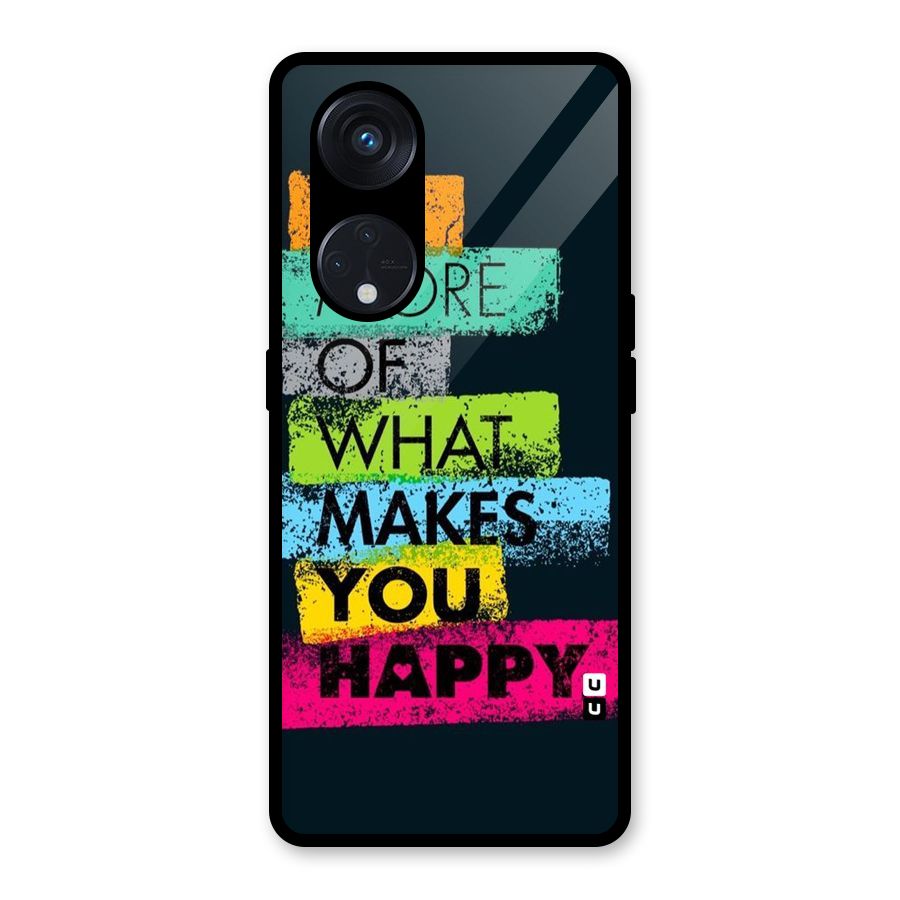 Makes You Happy Glass Back Case for Reno8 T 5G