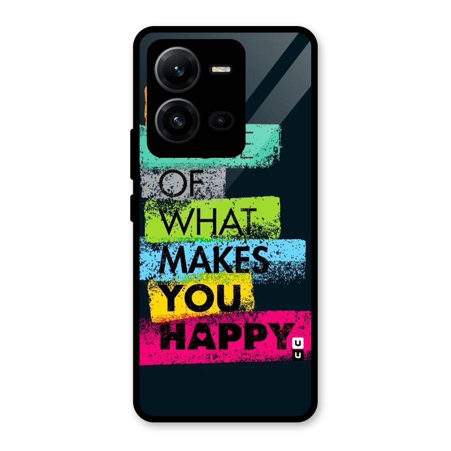 Makes You Happy Glass Back Case for Vivo V25