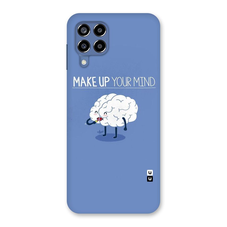 Makeup Your Mind Back Case for Galaxy M53 5G