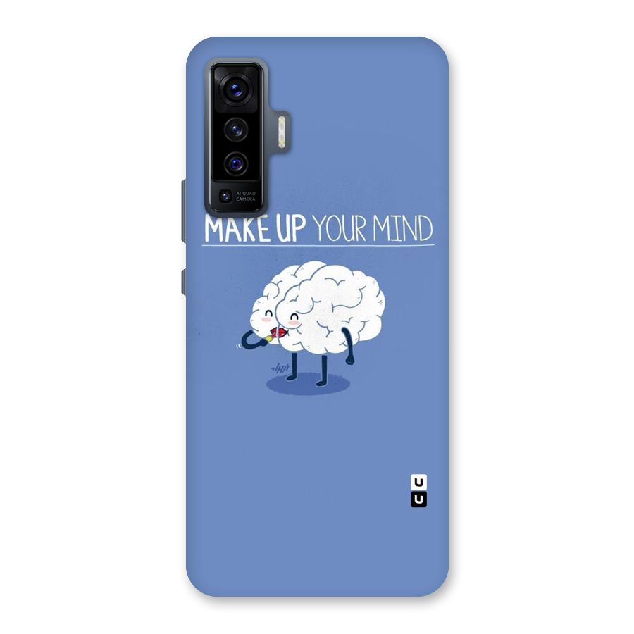 Makeup Your Mind Back Case for Vivo X50