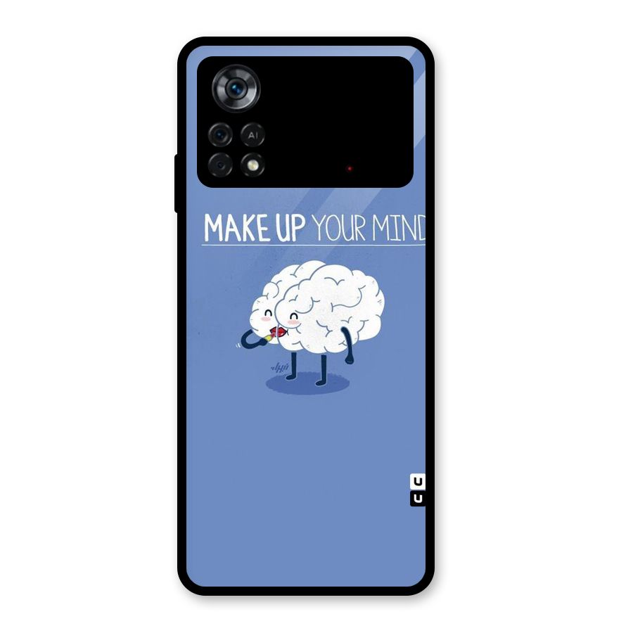 Makeup Your Mind Glass Back Case for Poco X4 Pro 5G