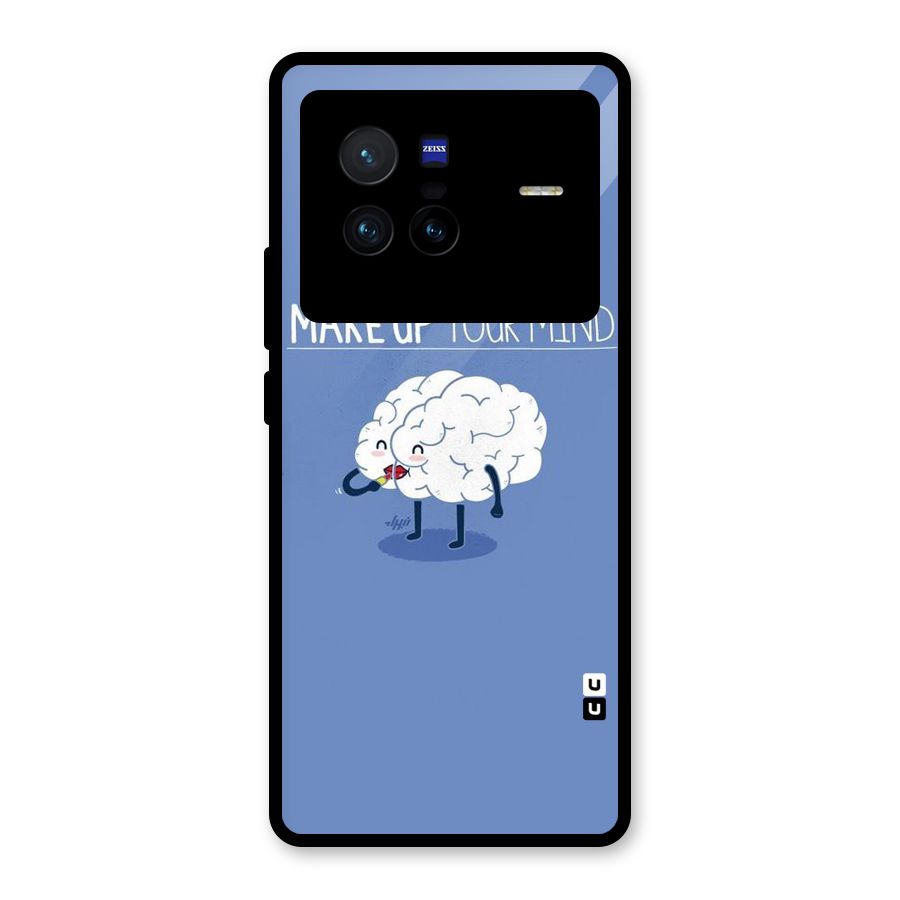 Makeup Your Mind Glass Back Case for Vivo X80
