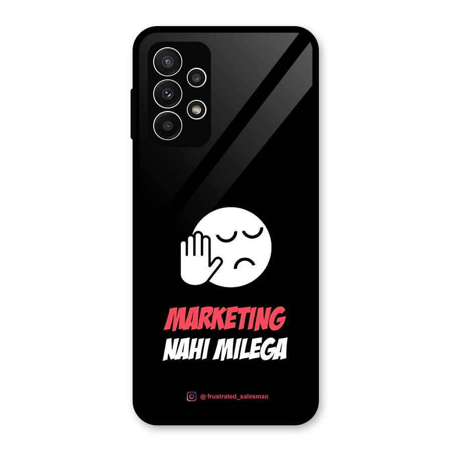 Marketing Nahi Milega Black Glass Back Case for Galaxy A23