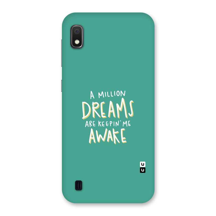 Million Dreams Back Case for Galaxy A10