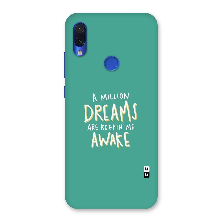 Million Dreams Back Case for Redmi Note 7