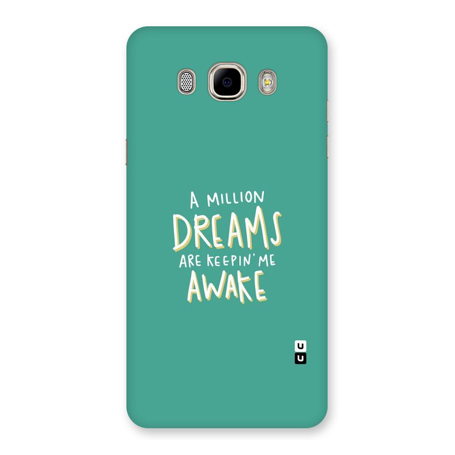 Million Dreams Back Case for Samsung Galaxy J7 2016