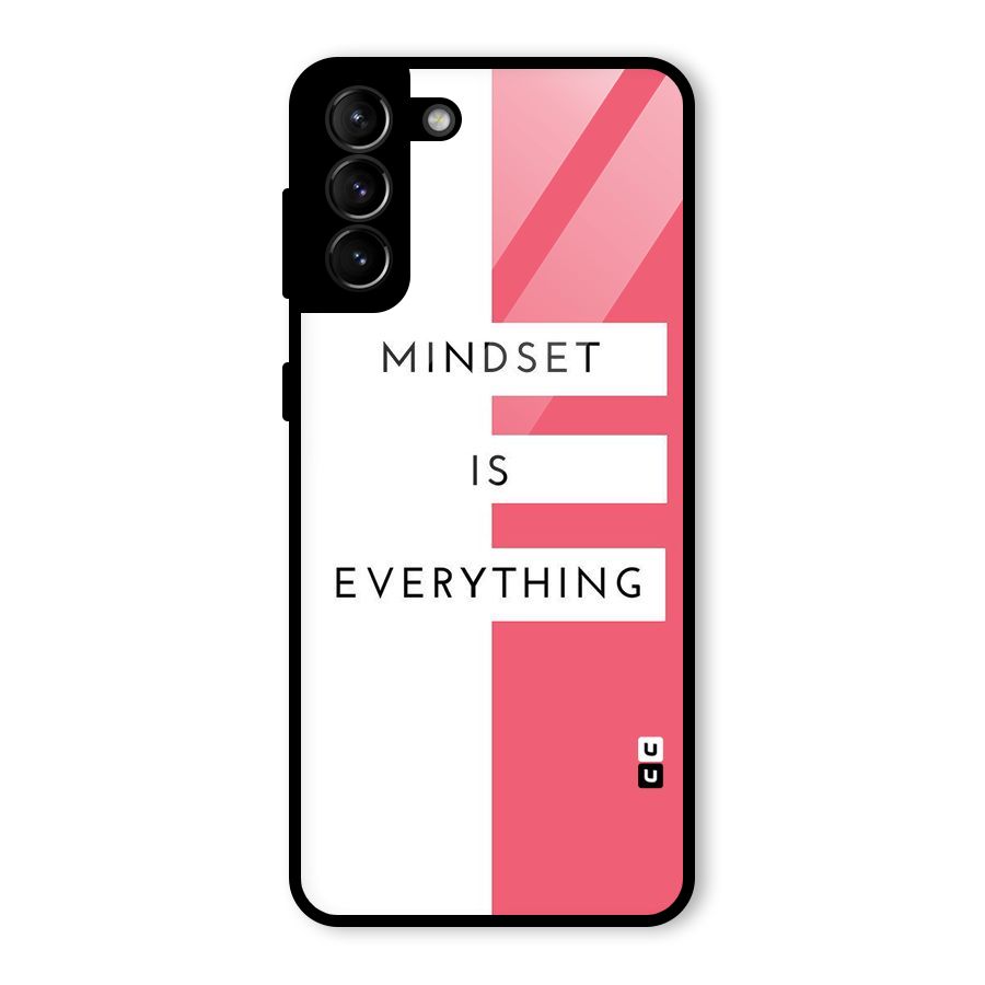 Mindset is Everything Glass Back Case for Galaxy S21 Plus