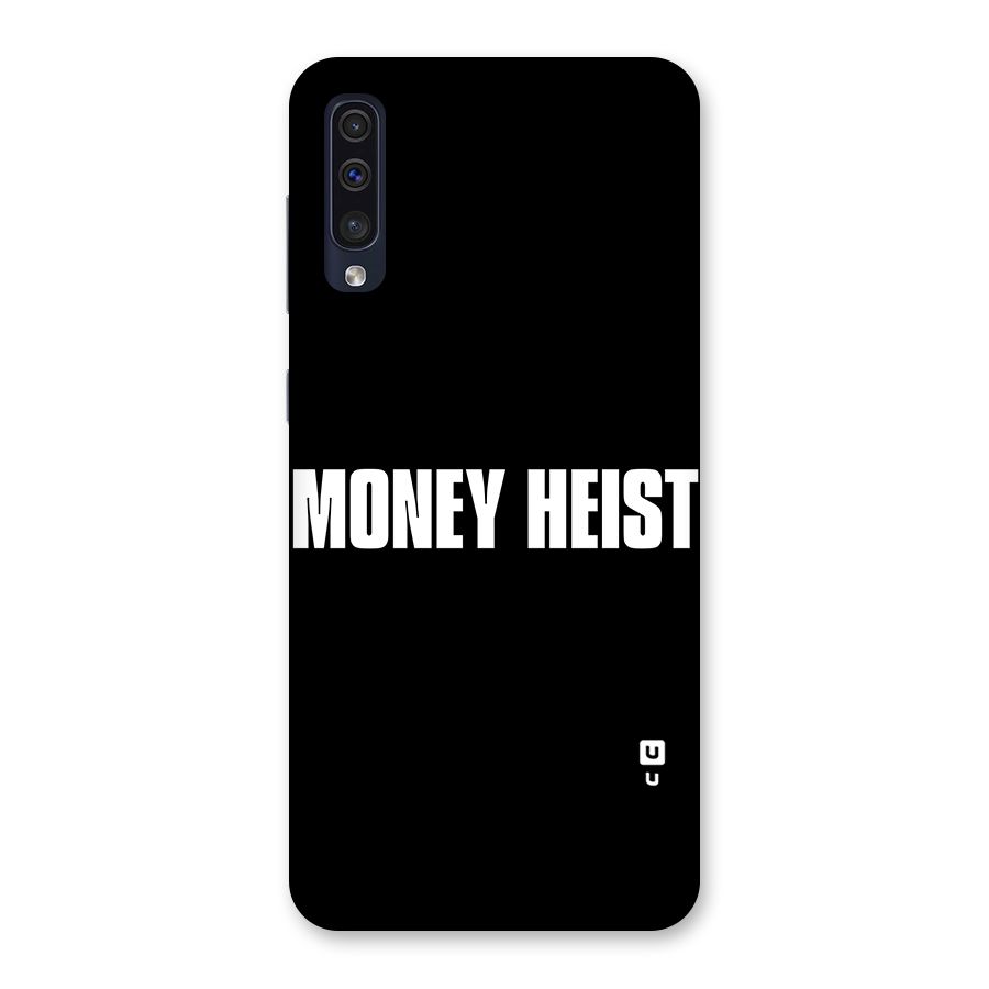 Money Heist Typography Back Case for Galaxy A50s