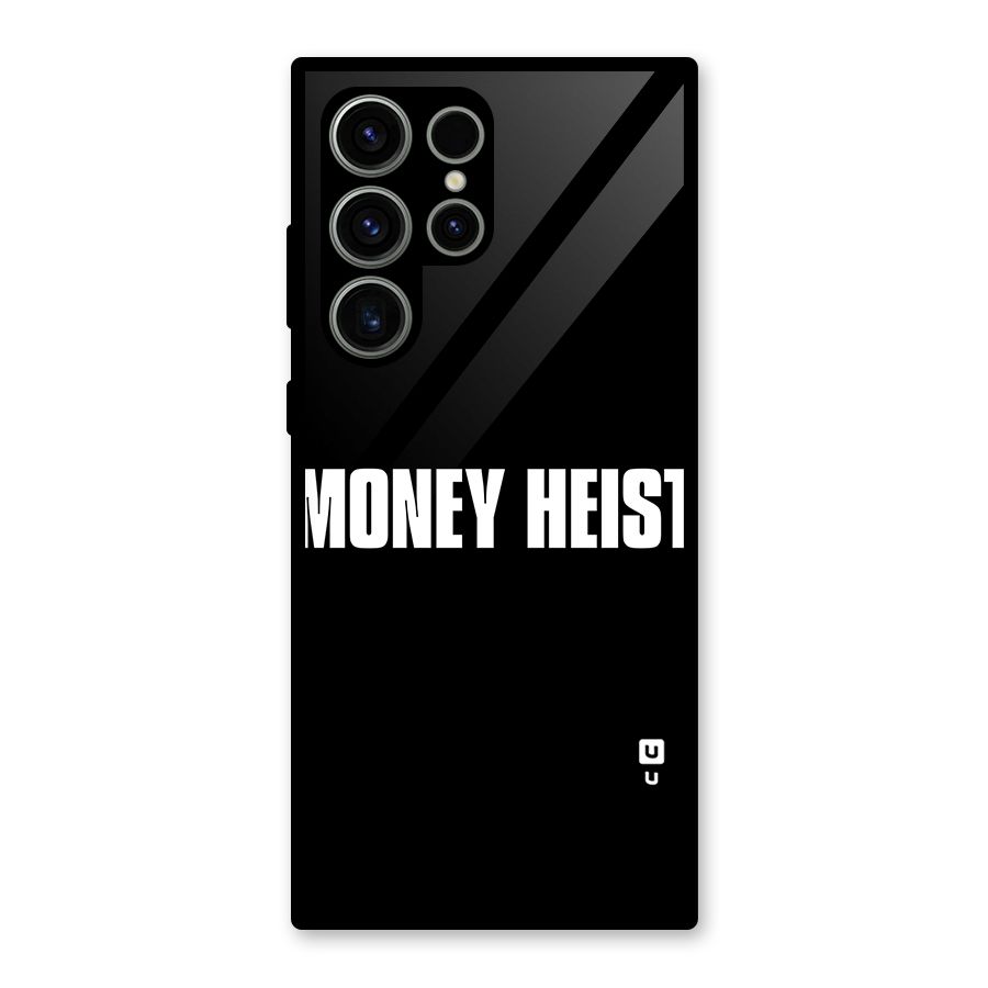 Money Heist Typography Glass Back Case for Galaxy S23 Ultra