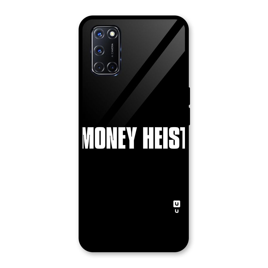 Money Heist Typography Glass Back Case for Oppo A52