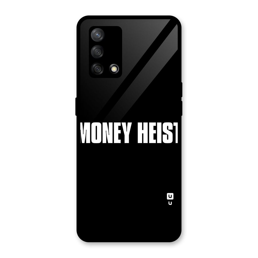 Money Heist Typography Glass Back Case for Oppo F19