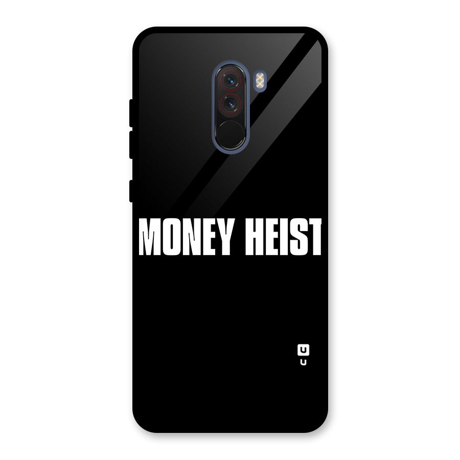 Money Heist Typography Glass Back Case for Poco F1