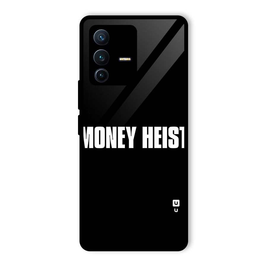Money Heist Typography Glass Back Case for Vivo V23 Pro