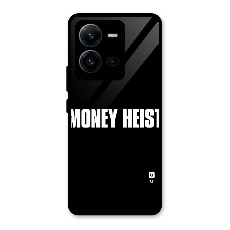Money Heist Typography Glass Back Case for Vivo V25