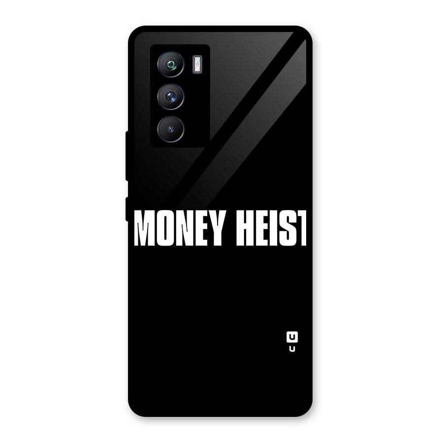 Money Heist Typography Glass Back Case for Vivo iQOO 9 SE