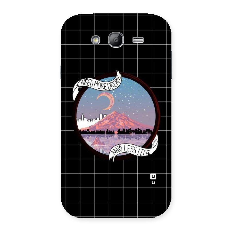 More Dreams Back Case for Galaxy Grand Neo