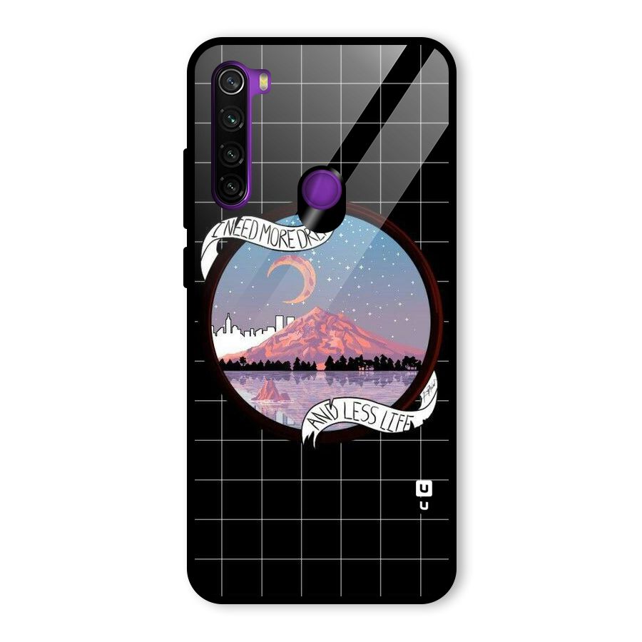 More Dreams Glass Back Case for Redmi Note 8