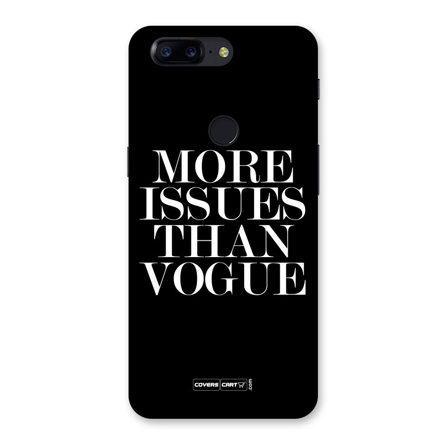 More Issues than Vogue (Black) Back Case for OnePlus 5T