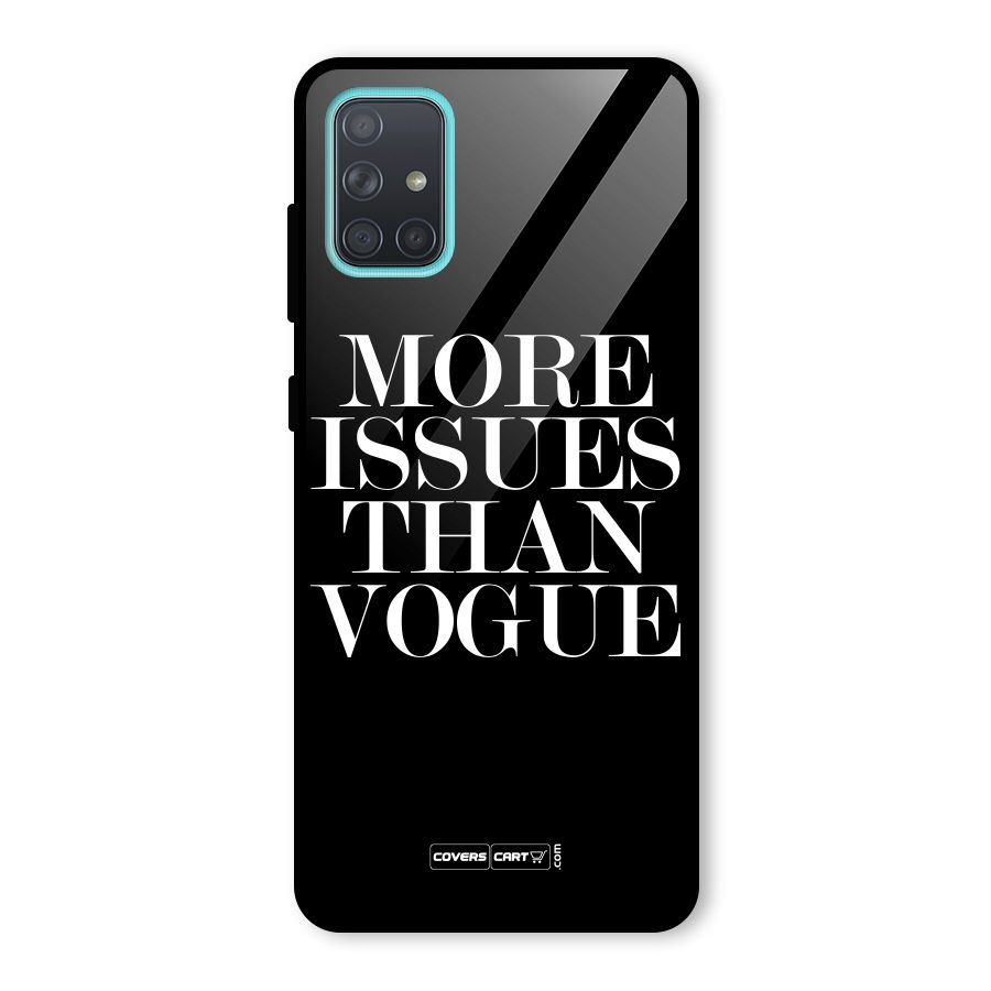 More Issues than Vogue (Black) Glass Back Case for Galaxy A71