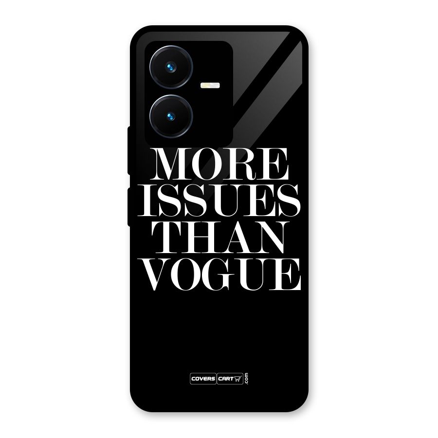 More Issues than Vogue (Black) Glass Back Case for Vivo Y22