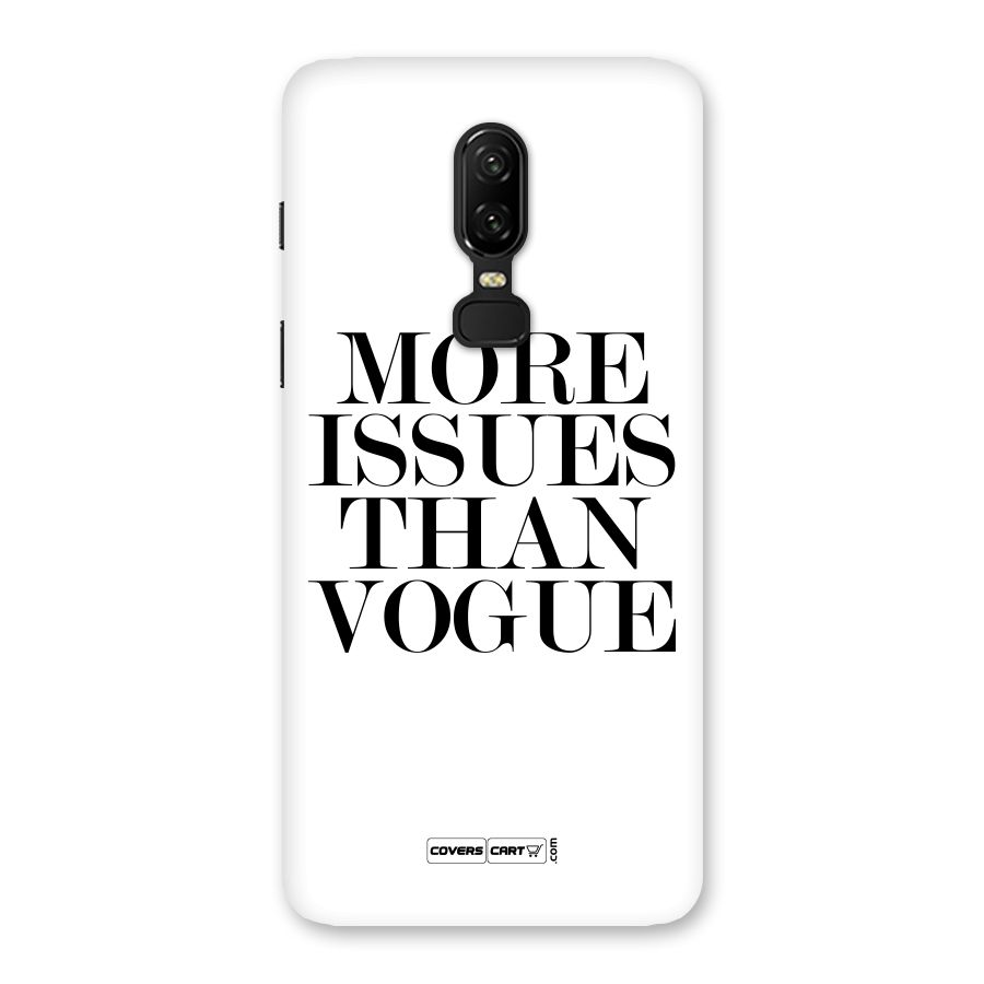 More Issues than Vogue (White) Back Case for OnePlus 6
