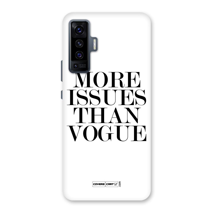 More Issues than Vogue (White) Back Case for Vivo X50