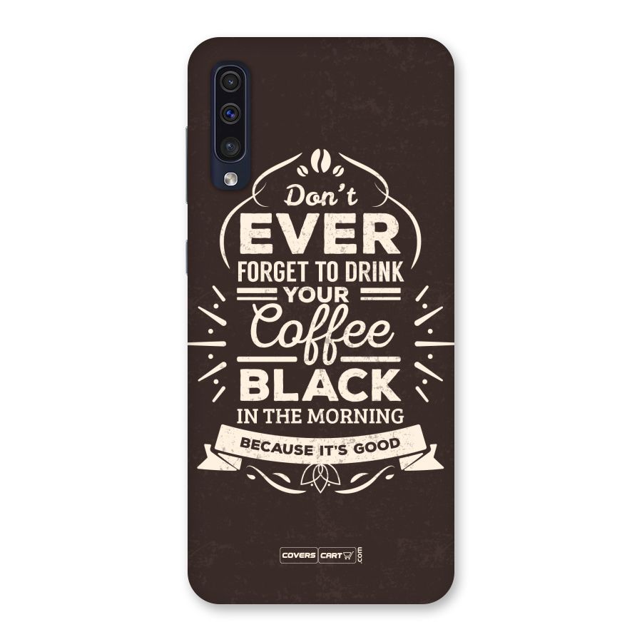 Morning Coffee Love Back Case for Galaxy A50