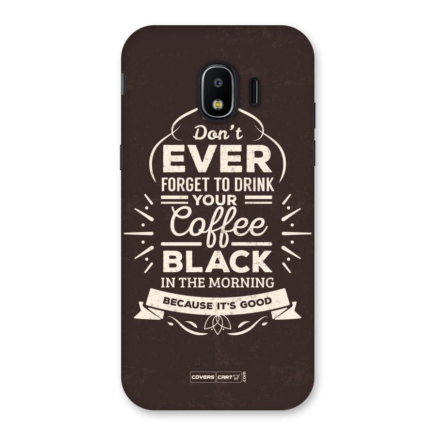 Morning Coffee Love Back Case for Galaxy J2 Pro 2018