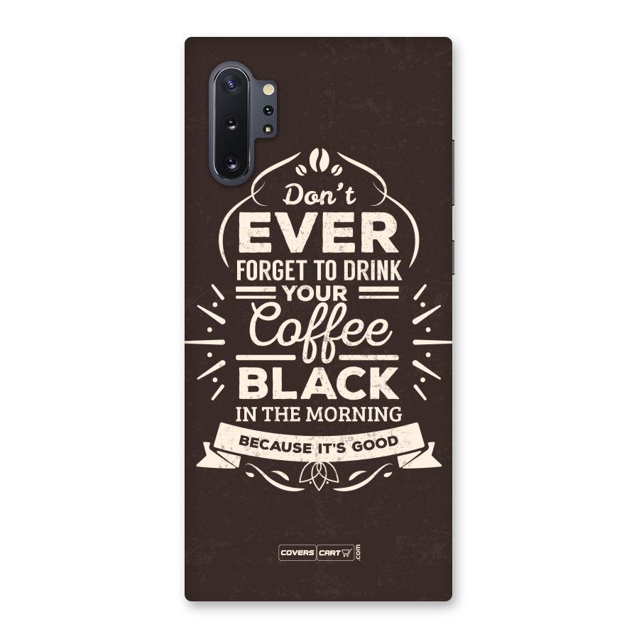 Morning Coffee Love Back Case for Galaxy Note 10 Plus
