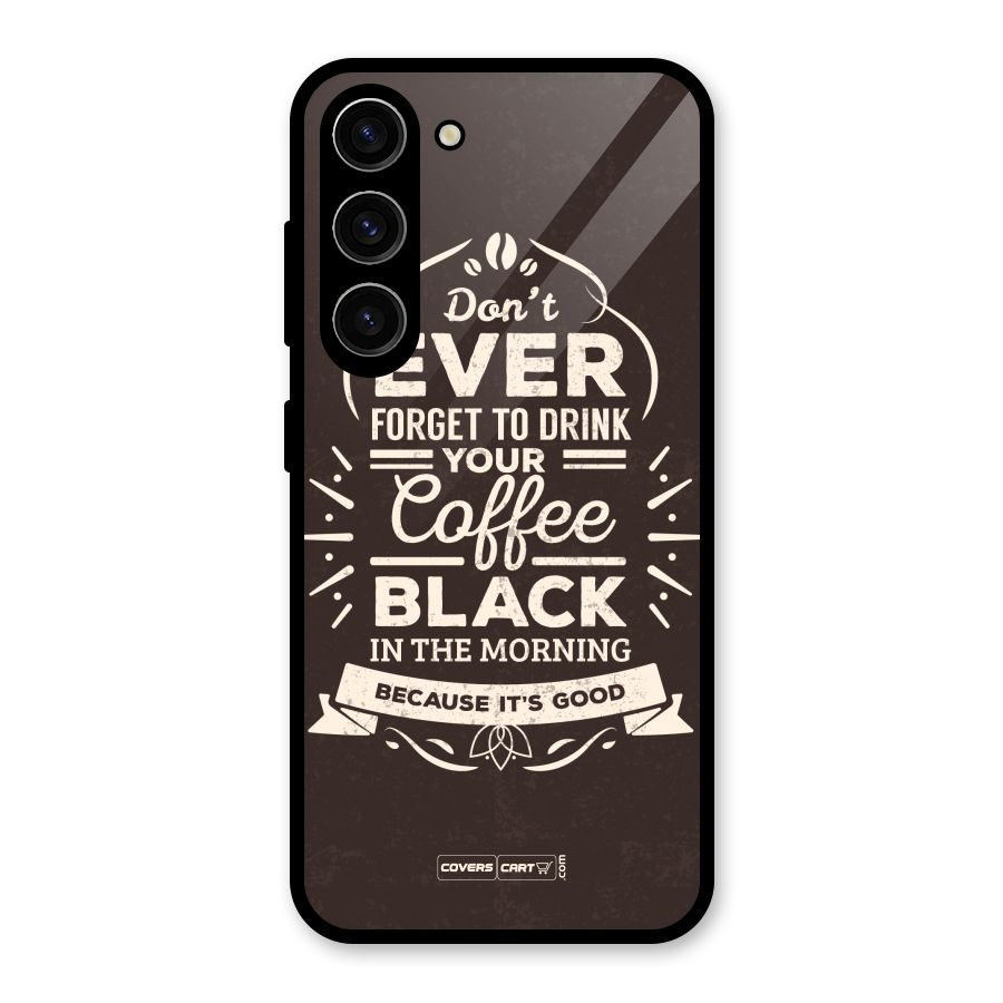 Morning Coffee Love Glass Back Case for Galaxy S23