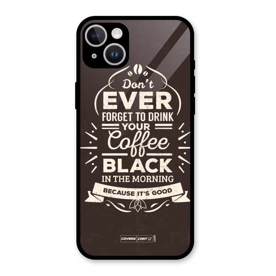 Morning Coffee Love Glass Back Case for iPhone 14 Plus