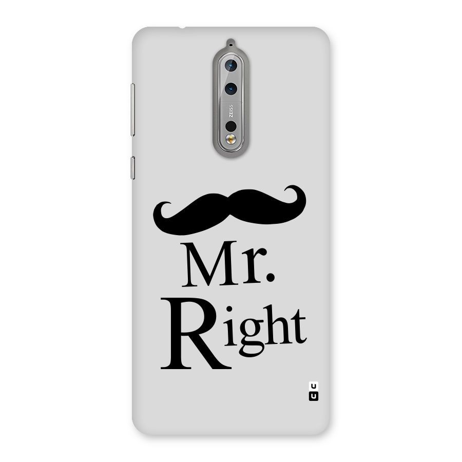 Mr. Right. Back Case for Nokia 8