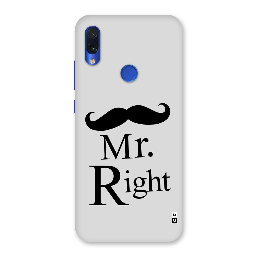 Mr. Right. Back Case for Redmi Note 7
