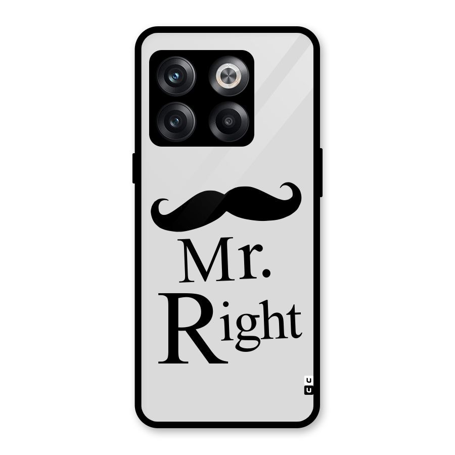 Mr. Right. Glass Back Case for OnePlus 10T