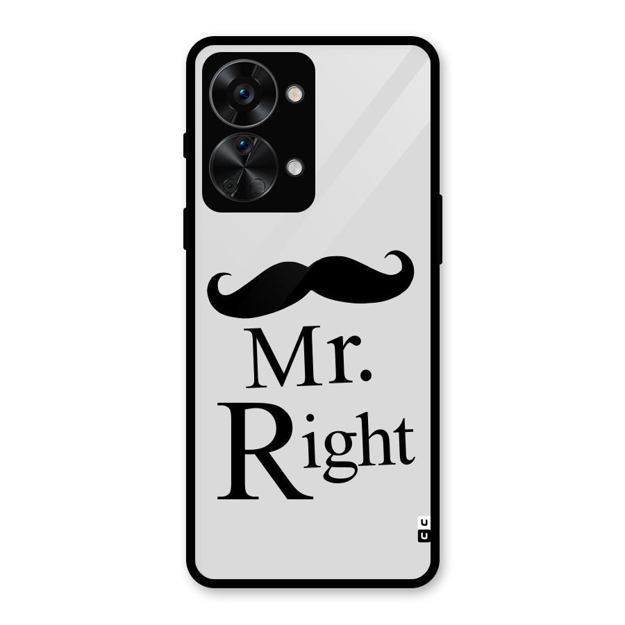Mr. Right. Glass Back Case for OnePlus Nord 2T