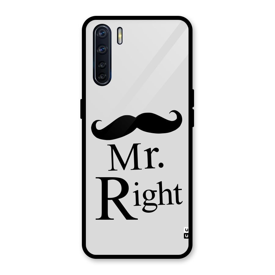 Mr. Right. Glass Back Case for Oppo F15