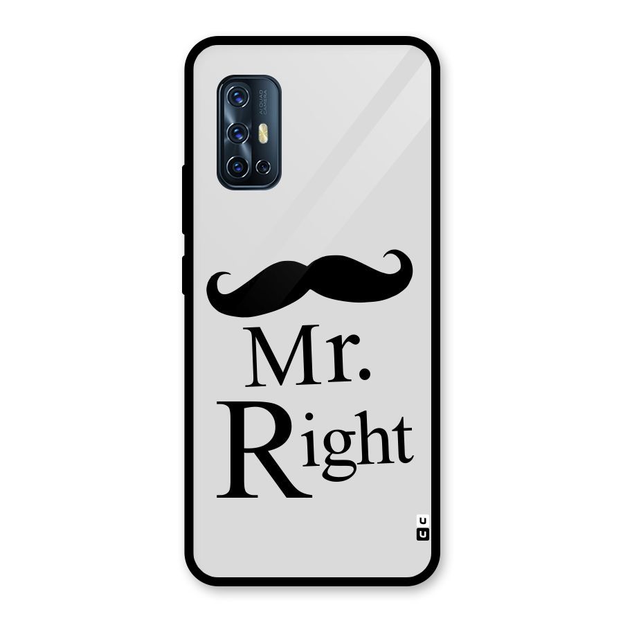 Mr. Right. Glass Back Case for Vivo V17