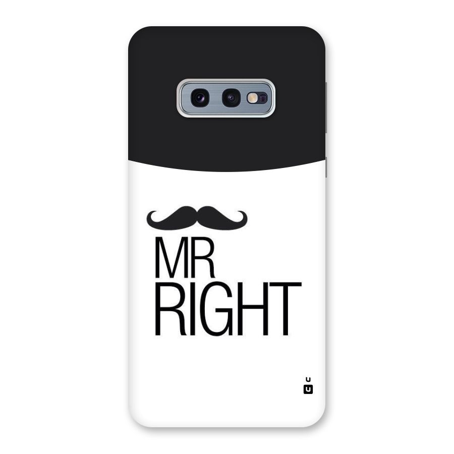 Mr. Right Moustache Back Case for Galaxy S10e