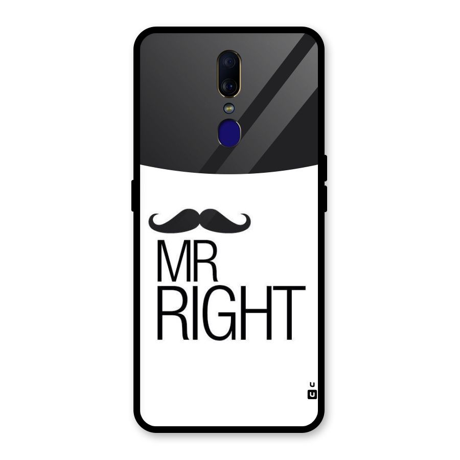 Mr. Right Moustache Glass Back Case for Oppo F11
